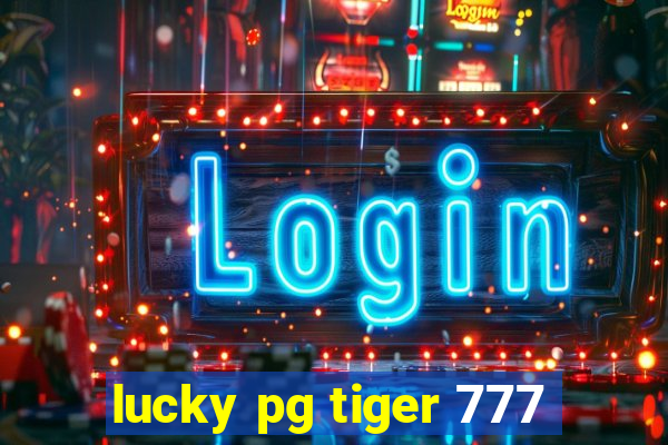 lucky pg tiger 777